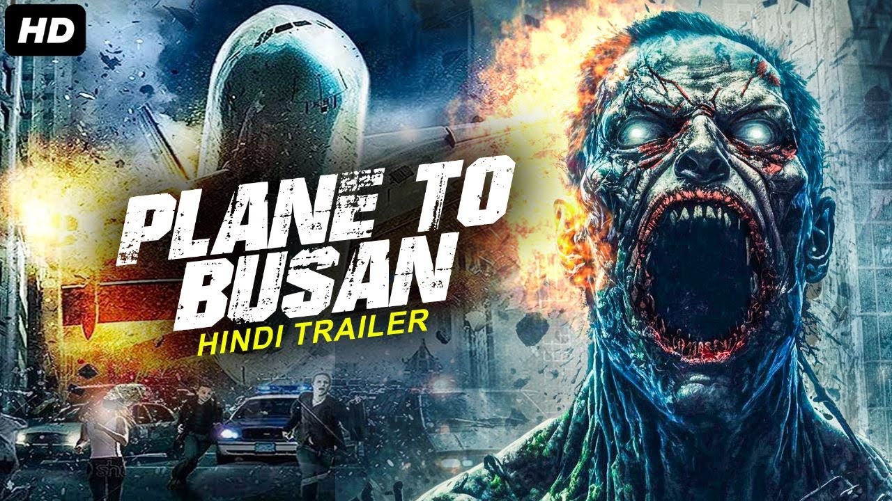 PLANE TO BUSAN - Hollywood Hindi Dubbed Movie | David Chisum, Kristen Ker | Zombie Horror Movie